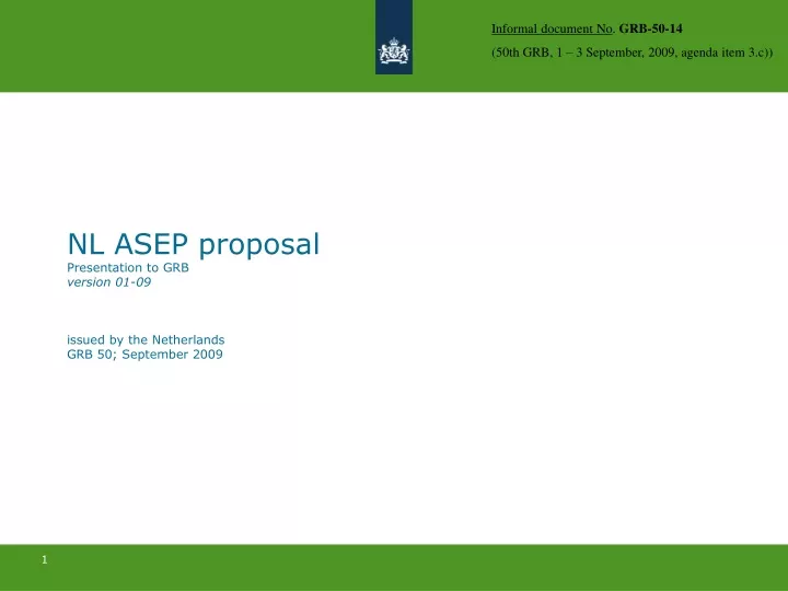 nl asep proposal presentation to grb version 01 09 issued by the netherlands grb 50 september 2009