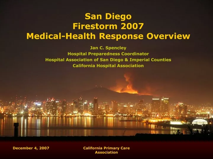 san diego firestorm 2007 medical health response overview