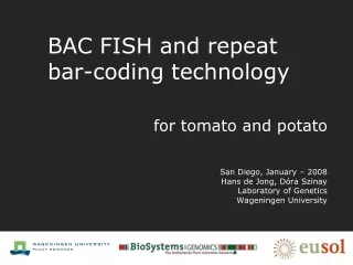 BAC FISH and repeat  bar-coding technology  for tomato and potato