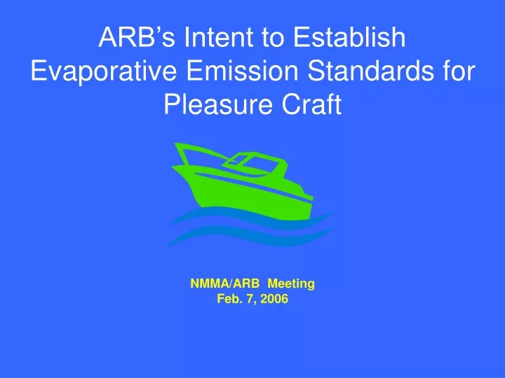 arb s intent to establish evaporative emission standards for pleasure craft