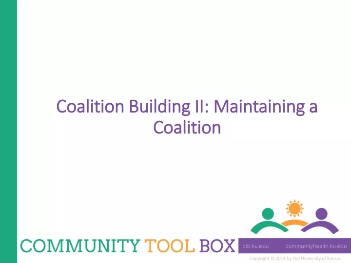 coalition building ii maintaining a coalition