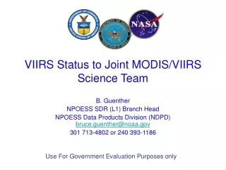 VIIRS Status to Joint MODIS/VIIRS Science Team