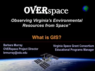 OVER space “ Observing Virginia’s Environmental Resources from Space”