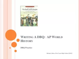 Writing A DBQ:  AP World History