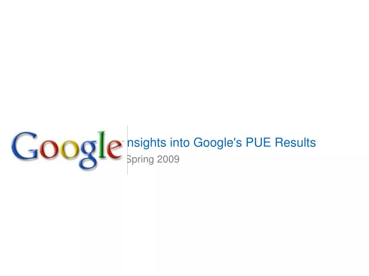 insights into google s pue results