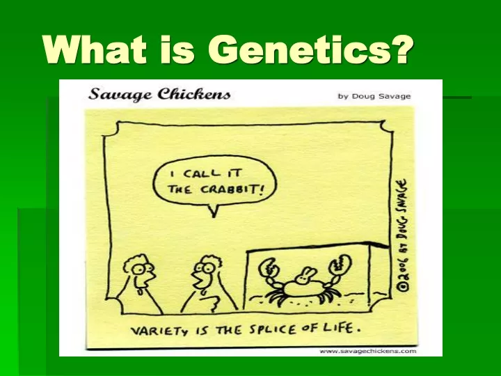 what is genetics