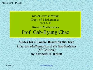 Yonsei Univ. at Wonju  Dept. of  Mathematics ???? Discrete Mathematics Prof. Gab-Byung Chae