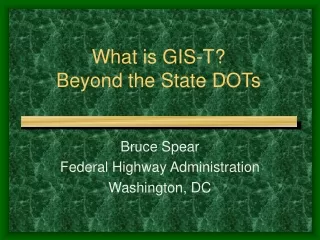What is GIS-T? Beyond the State DOTs