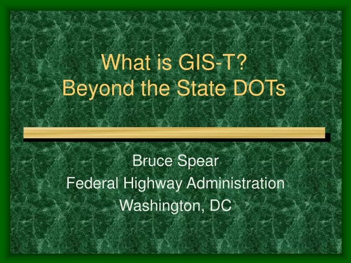 what is gis t beyond the state dots