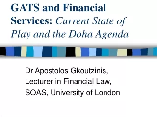 GATS and Financial Services: Current State of Play and the Doha Agenda