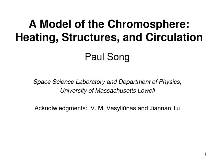 a model of the chromosphere heating structures and circulation