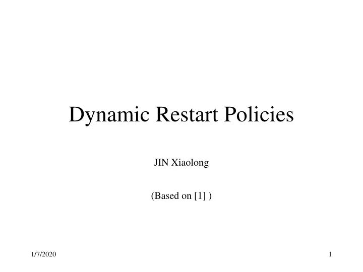 dynamic restart policies