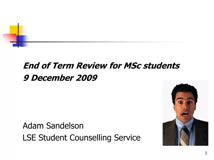 end of term review for msc students 9 december