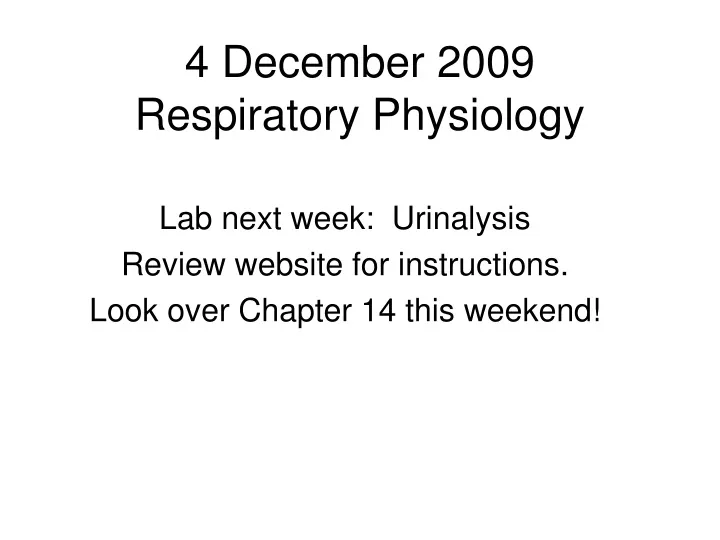 4 december 2009 respiratory physiology