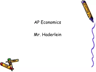 AP Economics Mr. Haderlein