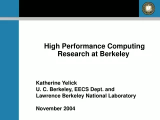 High Performance Computing Research at Berkeley