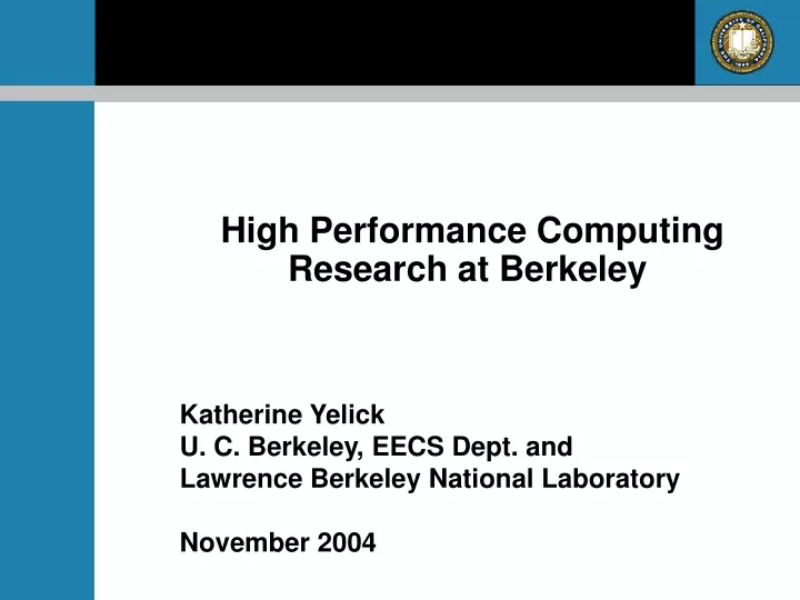 high performance computing research at berkeley