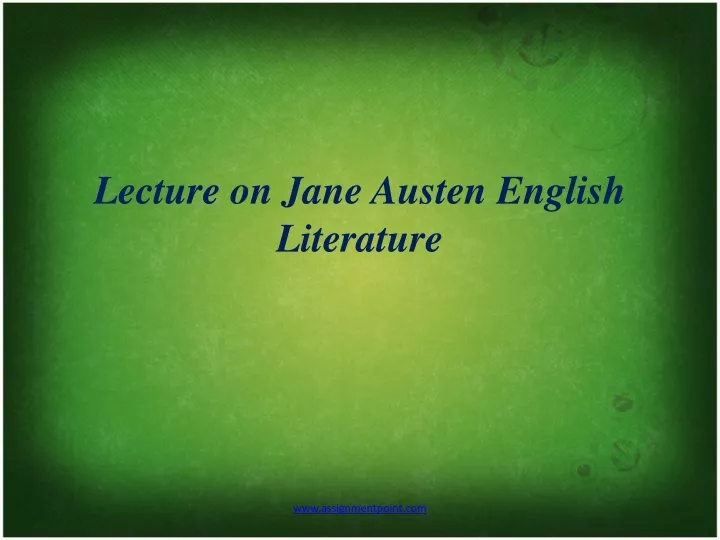 lecture on jane austen english literature
