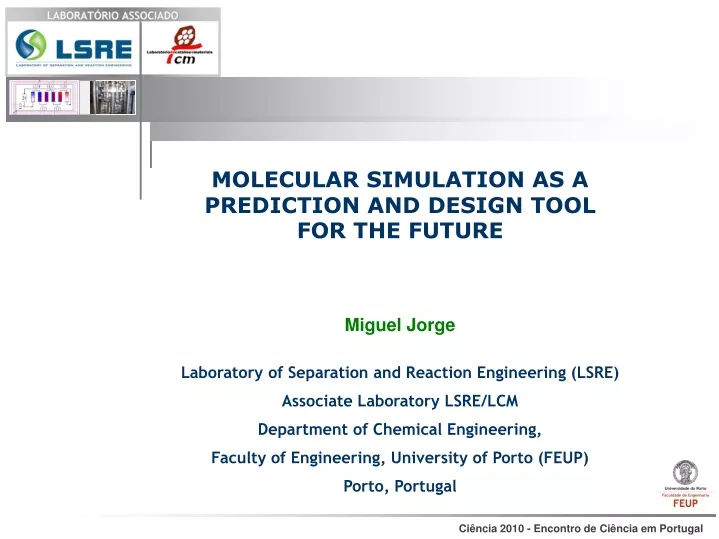 molecular simulation as a prediction and design