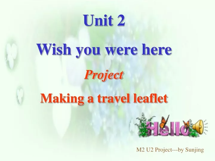 unit 2 wish you were here project making a travel