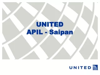UNITED  APIL - Saipan