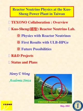 Reactor Neutrino Physics at the Kuo-Sheng Power Plant in Taiwan