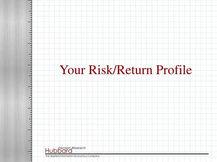 your risk return profile