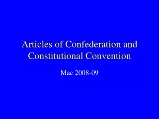 Articles of Confederation and Constitutional Convention