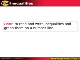 Learn  to  read and write inequalities and graph them on a number line.