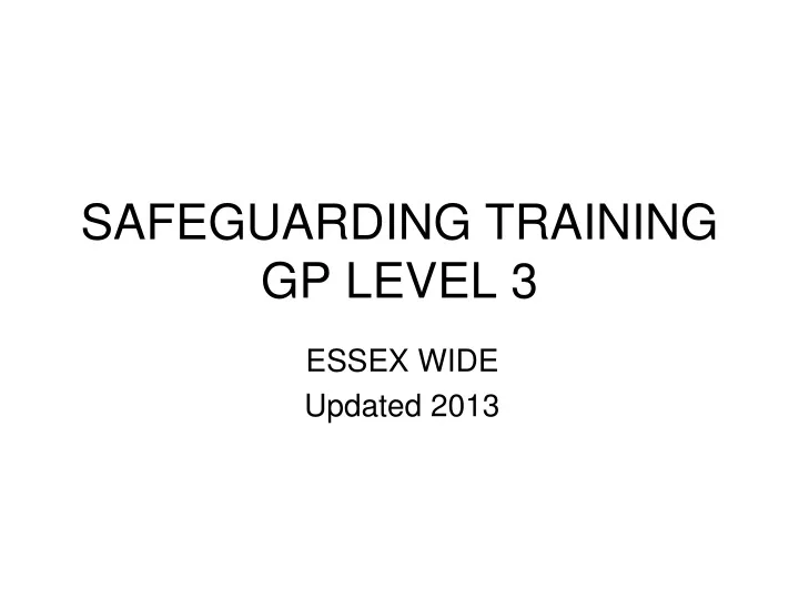 safeguarding training gp level 3