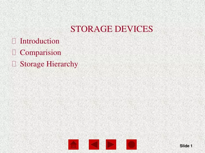storage devices introduction comparision storage