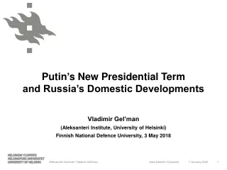 Putin ’ s New Presidential Term  and Russia’s Domestic Developments