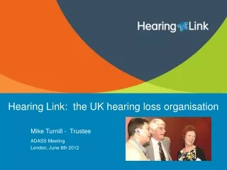 Hearing Link:  the UK hearing loss organisation