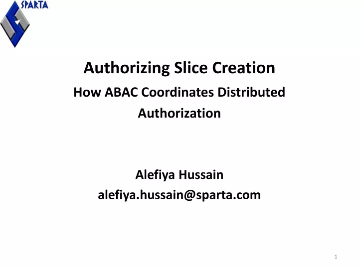 authorizing slice creation how abac coordinates