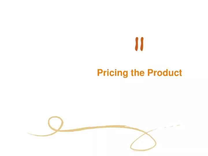 pricing the product