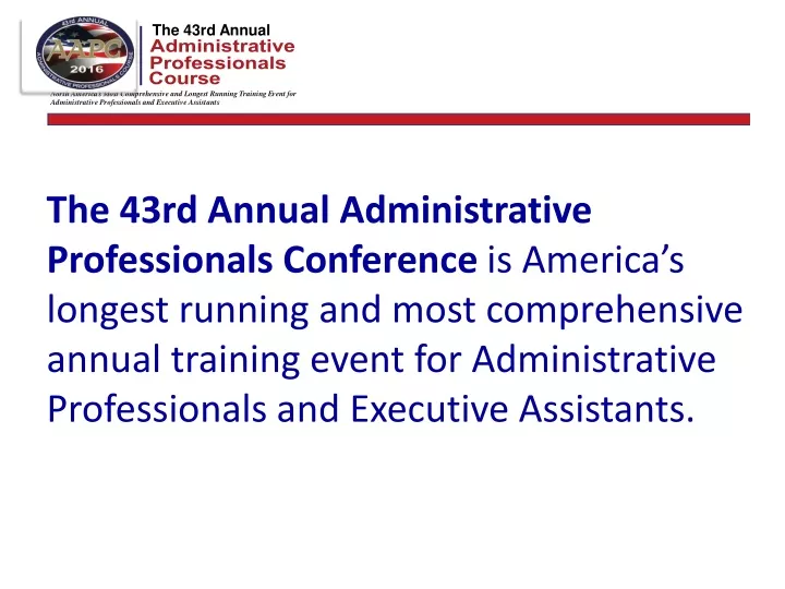 the 43rd annual administrative professionals