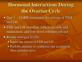 Hormonal Interactions During the Ovarian Cycle