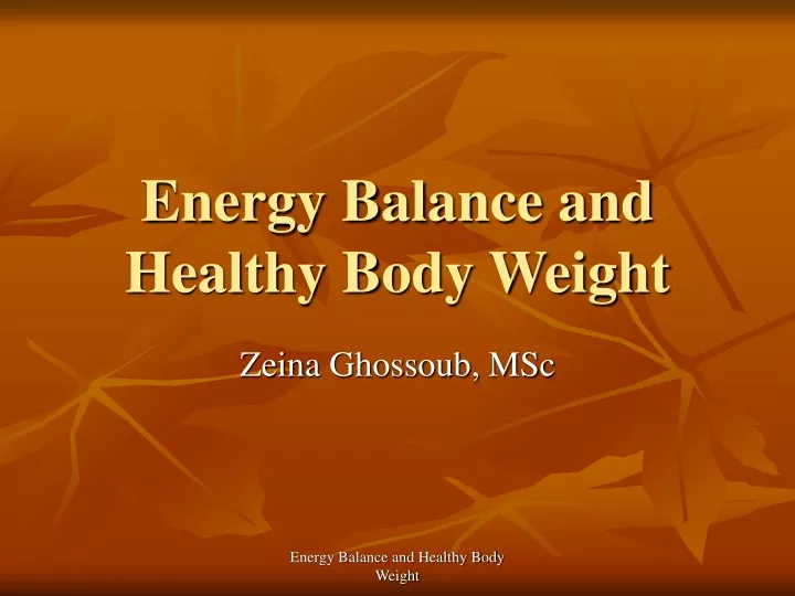 energy balance and healthy body weight