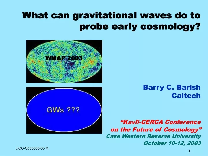 what can gravitational waves do to probe early