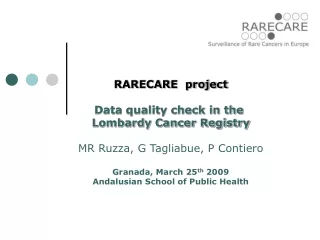 RARECARE  project Data quality check in the  Lombardy Cancer Registry