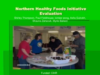 Northern Healthy Foods Initiative Evaluation