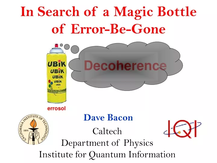 in search of a magic bottle of error be gone
