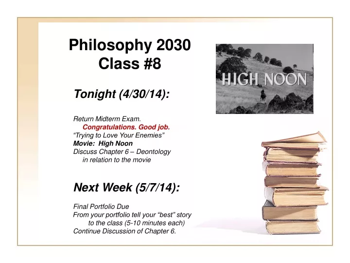philosophy 2030 class 8 tonight 4 30 14 return