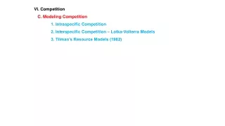 VI. Competition    C. Modeling Competition 	1. Intraspecific Competition