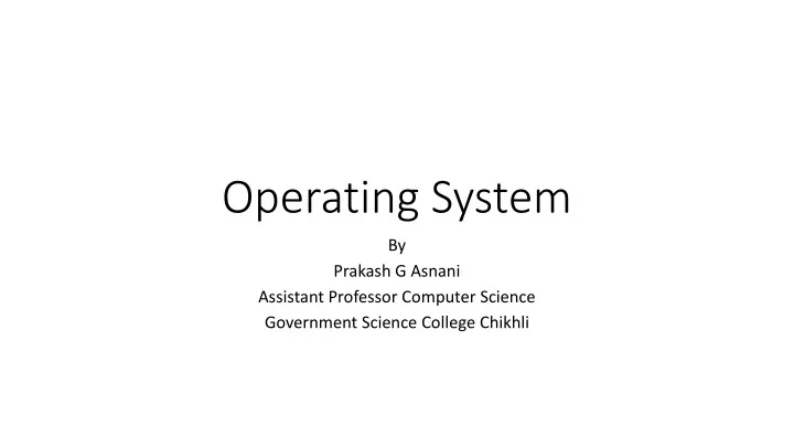 operating system