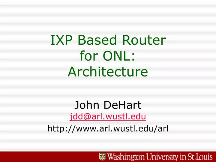 ixp based router for onl architecture