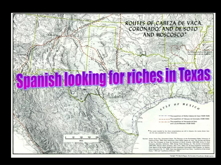 spanish looking for riches in texas