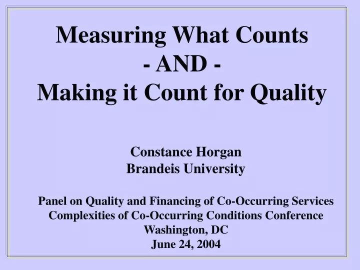 measuring what counts and making it count