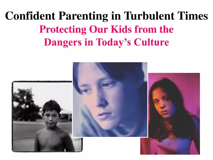 confident parenting in turbulent times protecting
