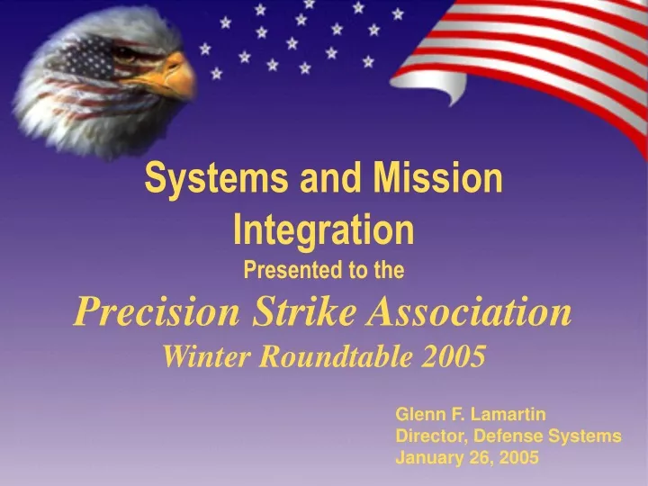 systems and mission integration presented